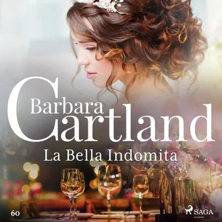 La Bella Indomita (La Colección Eterna de Barbara Cartland 60) af Barbara Cartland