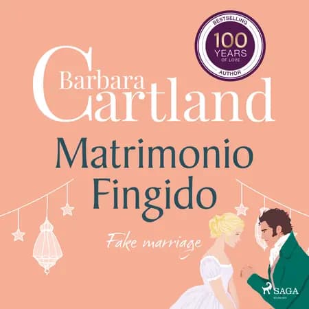 Matrimonio Fingido (La Colección Eterna de Barbara Cartland 54) af Barbara Cartland