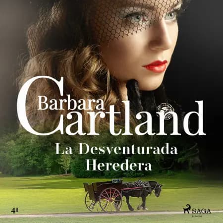 La Desventurada Heredera (La Colección Eterna de Barbara Cartland 51) af Barbara Cartland