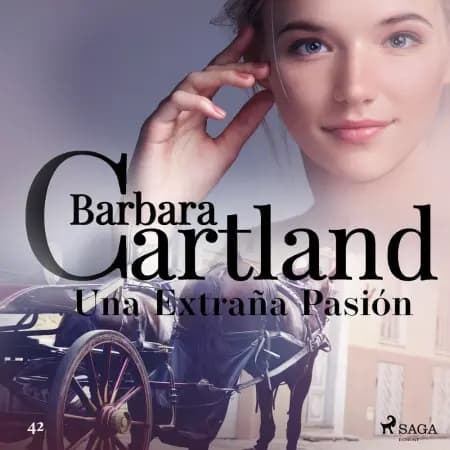Una Extraña Pasión (La Colección Eterna de Barbara Cartland 42) af Barbara Cartland
