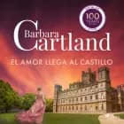 El Amor Llega al Castillo (La Colección Eterna de Barbara Cartland 17) af Barbara Cartland