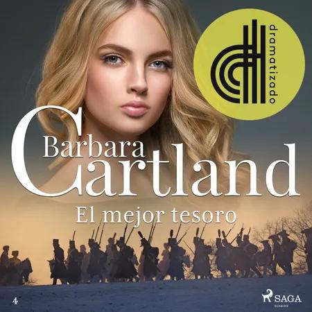 El mejor tesoro (La Colección Eterna de Barbara Cartland 4) af Barbara Cartland