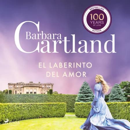 El laberinto del Amor (La Colección Eterna de Barbara Cartland 1) af Barbara Cartland