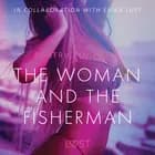The Woman and the Fisherman - Erotic Short Story af Beatrice Nielsen