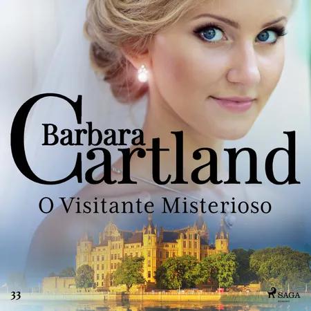 O Visitante Misterioso (A Eterna Coleção de Barbara Cartland 33) af Barbara Cartland