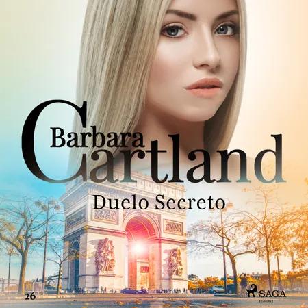Duelo Secreto (A Eterna Coleção de Barbara Cartland 26) af Barbara Cartland