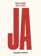 Det store Ja af Helge Rode
