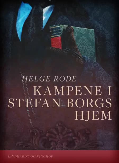 Kampene i Stefan Borgs hjem af Helge Rode