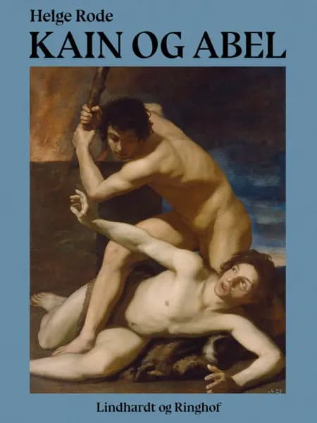 Kain og Abel af Helge Rode