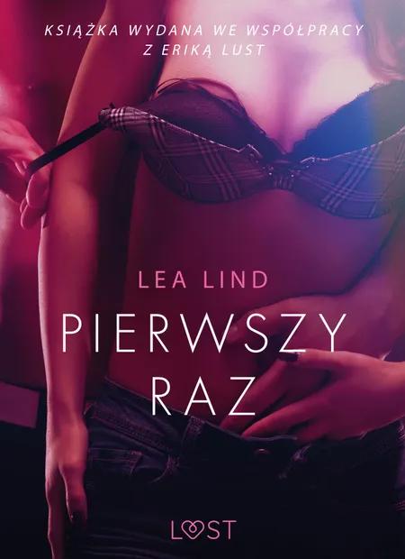 Pierwszy raz - opowiadanie erotyczne af Lea Lind