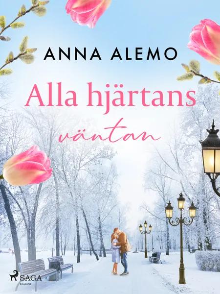 Alla hjärtans väntan af Anna Alemo