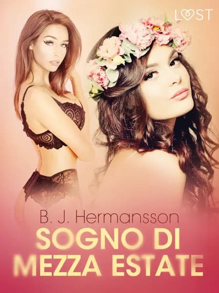 Sogno di Mezza estate - Racconto erotico af B. J. Hermansson