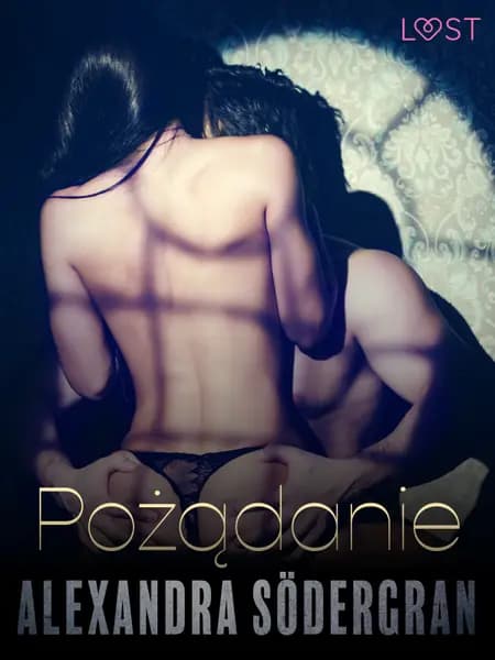 Pożądanie - opowiadanie erotyczne af Alexandra Södergran