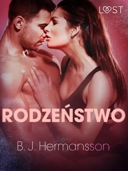 Rodzeństwo - opowiadanie erotyczne af B. J. Hermansson