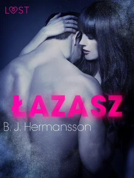 Łazarz - opowiadanie erotyczne af B. J. Hermansson