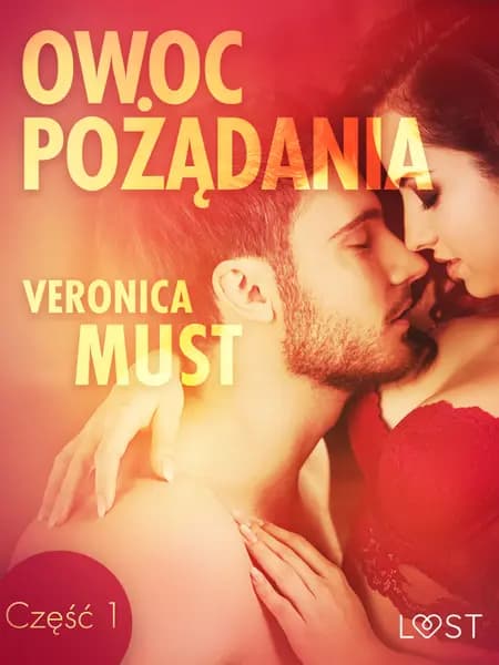 Owoc pożądania I - opowiadanie erotyczne af Veronica Must