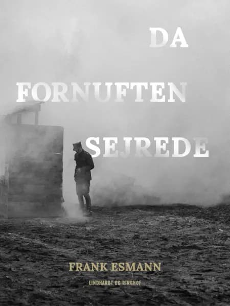 Da fornuften sejrede af Frank Esmann