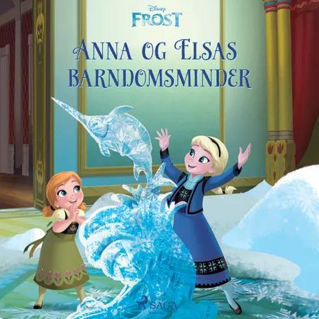 Frost - Anna og Elsas barndomsminder af Disney