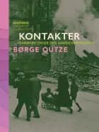 Kontakter. Danmark under den anden verdenskrig af Børge Outze