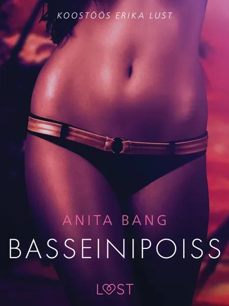 Basseinipoiss - Erootiline lühijutt af Anita Bang