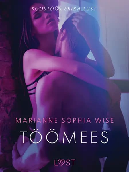 Töömees - Erootiline lühijutt af Marianne Sophia Wise