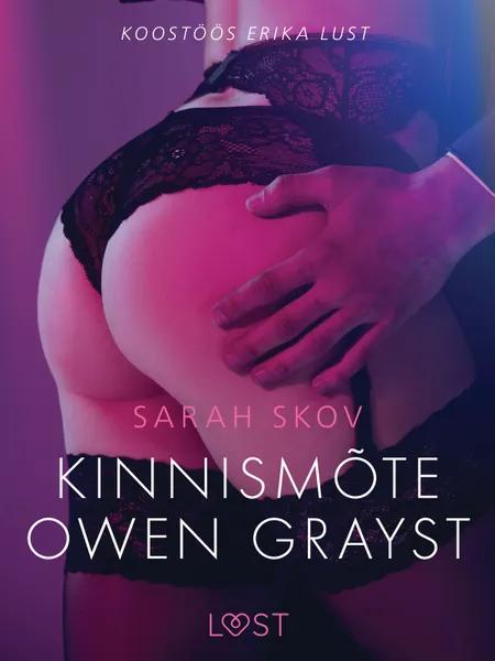 Kinnismõte Owen Grayst - Erootiline lühijutt af Sarah Skov