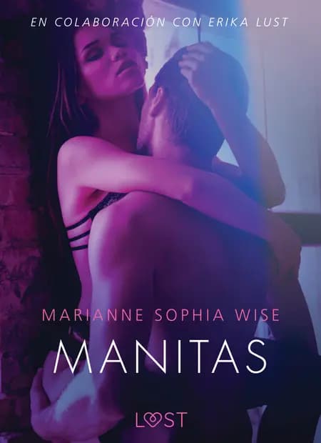Manitas - Literatura erótica af Marianne Sophia Wise