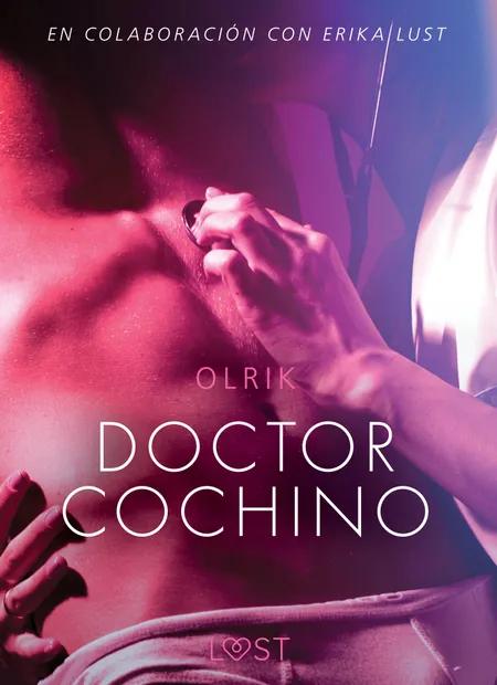 Doctor Cochino - Literatura erótica af Olrik