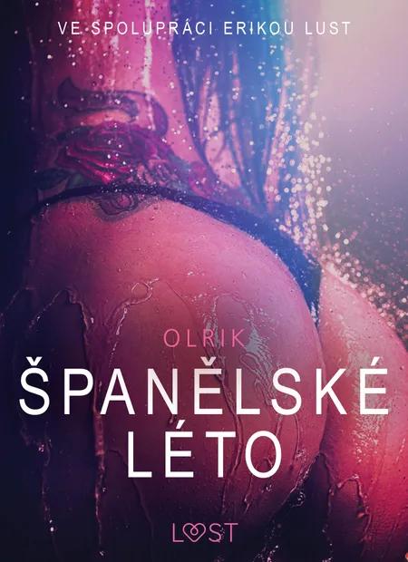 Španělské léto - Sexy erotika af Olrik