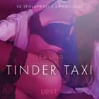 Tinder taxi - Sexy erotika af Lea Lind