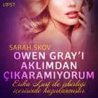 Owen Gray’i Aklımdan Çıkaramıyorum - Erotik öykü af Sarah Skov