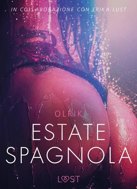 Estate spagnola - Letteratura erotica af Olrik
