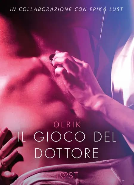 Il gioco del dottore - Letteratura erotica af Olrik
