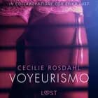 Voyeurismo - Letteratura erotica af Cecilie Rosdahl