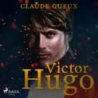 Claude Gueux af Victor Hugo
