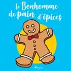 Le Bonhomme de pain d'épices af Anonyme