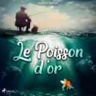 Le Poisson d'or af Alexandre Pouchkine