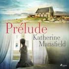 Prélude af Katherine Mansfield