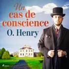 Un cas de conscience af William O Henry