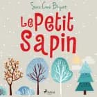 Le Petit Sapin af Sara Cone Bryant