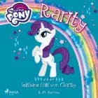 My Little Pony - Rarity und der seltsame Fall von Charity af G. M. Berrow
