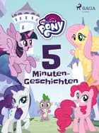 My Little Pony: 5-Minuten-Geschichten af Diverse