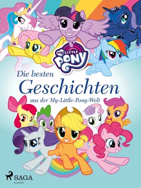 My Little Pony - Die besten Geschichten aus der My-Little-Pony-Welt af Diverse
