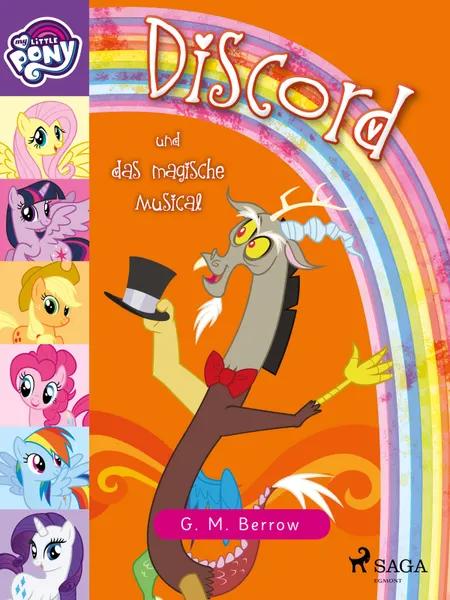 My Little Pony - Discord und das magische Musical af G. M. Berrow
