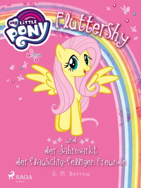 My Little Pony - Fluttershy und der Jahrmarkt der flauschig-felligen Freunde af G. M. Berrow