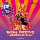 Equestria Girls - Sunset Shimmer i strålkastarljuset af Perdita Finn