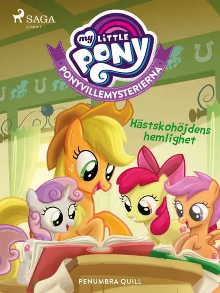Ponyvillemysterierna 1 - Hästskohöjdens hemlighet af undefined