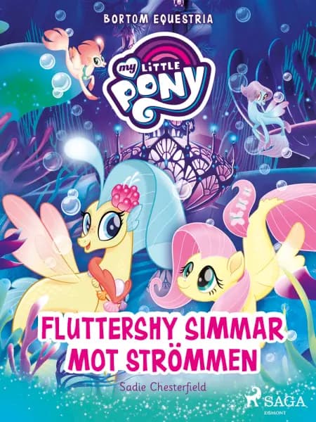 Bortom Equestria - Fluttershy simmar mot strömmen af Sadie Chesterfield