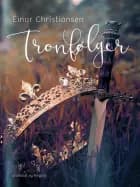 Tronfølger af Einar Christiansen