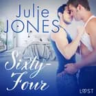 Sixty-Four - erotic short story af Julie Jones